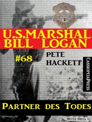 cover image of U.S. Marshal Bill Logan, Band 68